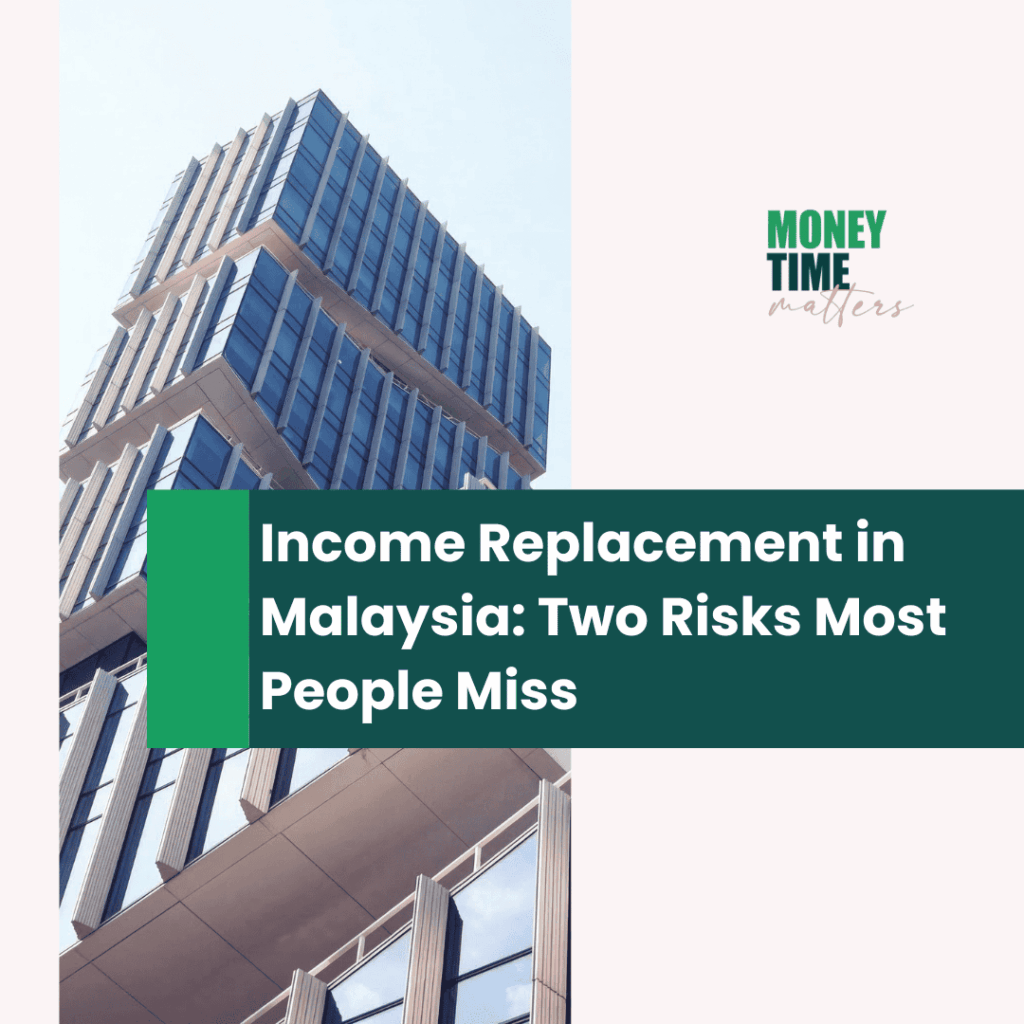 Income Replacement in Malaysia Two Risks Most People Miss cover